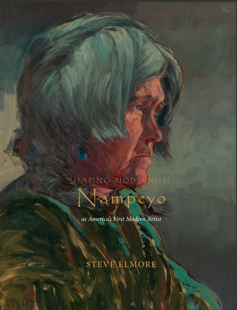 Book cover: Shaping Modernism: Nampeyo as America’s First Modern Artist, by Steve Elmore, with a painted portrait of Nampeyo by Carl Oscar Borg